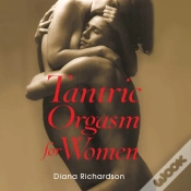 Capa do artigo Tantric Orgasm For Women