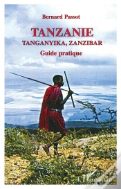 Capa do artigo Tanzanie Tanganyika Zanzibar ; Guide Pratique