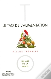 Tao De L'Alimentation ; Un Art De La Santé