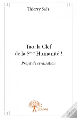 Capa do artigo Tao, La Clef De La 5eme Humanite !