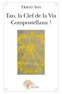 Tao La Clef De La Via Compostellana - Preview