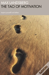 Tao Of Motivation