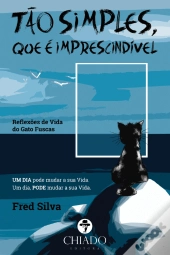 Tão simples, que é imprescindível