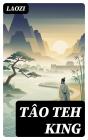Tâo Teh King - Preview