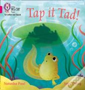 Tap It Tad!