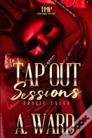 Tap Out Sessions