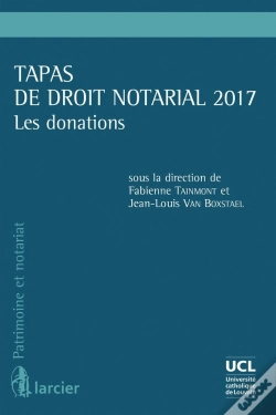 Capa do artigo Tapas De Droit Notarial 2017 ; Les Donations