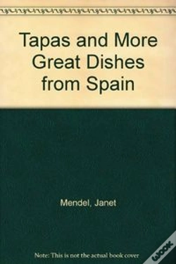 Capa do artigo Tapas & More Great Dishes From Spain