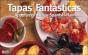 Tapas Fantasticas: Appetizers With A Spanish Flair - Preview