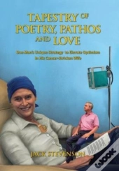 Tapestry Of Poetry, Pathos And Love