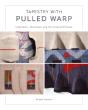 Tapestry With Pulled Warp - Preview
