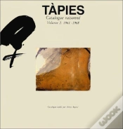 Capa do artigo Tapies Catalogue Raisonne T.2