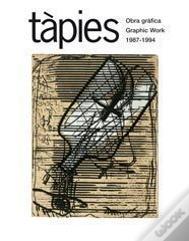 Tàpies - Graphic Work 1987-1994