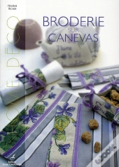 Tapisserie ; Broderie Sur Canevas