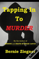 Tapping In To Murder