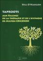 Taproots : Aux Racines De La Thérapie Et De L'Hypnose De Milton Erickson - Preview