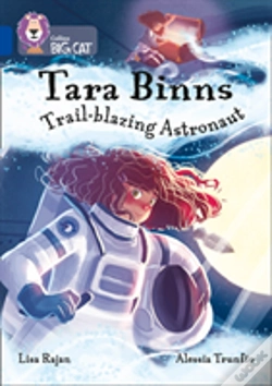 Capa do artigo Tara Binns: Trail-Blazing Astronaut