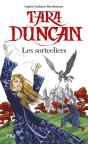 Tara Duncan Tome 1 ; Les Sortceliers - Preview