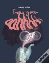 Tara Goes Aahhhhh!