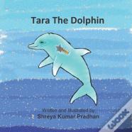 Tara The Dolphin