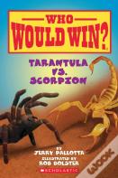 Tarantula Vs. Scorpion (Who Would Win?)