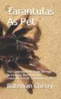 Tarantulas As Pet - Preview