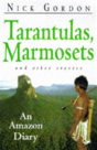 Tarantulas, Marmosets And Other Stories - Preview