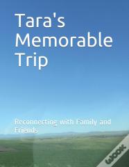Tara'S Memorable Trip