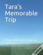 Tara'S Memorable Trip