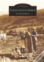 Capa do artigo Tarascon-Sur-Ariege Et Ses Environs