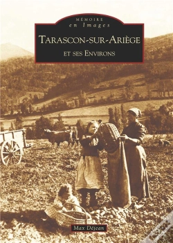 Capa do artigo Tarascon-Sur-Ariège Et Ses Environs