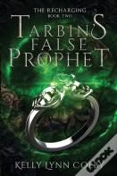 Tarbin'S False Prophet
