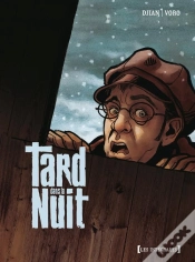 Capa do artigo Tard Dans La Nuit ; Intégrale