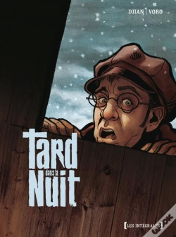 Capa do artigo Tard Dans La Nuit ; Intégrale