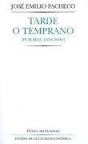 Tarde O Temprano (Poemas 1958-2000)   - Preview