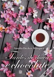 Capa do artigo Tardes de Chuva e Chocolate