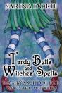 Tardy Bells And Witches' Spells - Preview