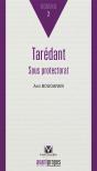 Taredant, Sous Protectorat - Preview