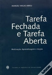 Tarefa Fechada e Tarefa Aberta