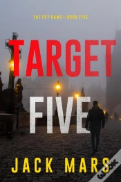 Capa do artigo Target Five (The Spy Game—Book #5)