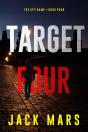 Target Four (The Spy Game—Book #4) - Preview
