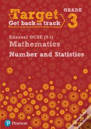 Target Grade 3 Edexcel Gcse (9-1) Mathematics Number And Statistics Workbook