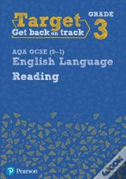 Target Grade 3 Reading Aqa Gcse (9-1) English Language Workbook