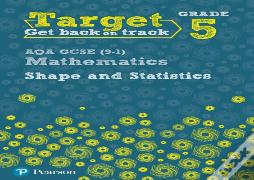 Target Grade 5 Aqa Gcse (9-1) Mathematics Shape And Statistics Workbook