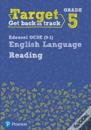 Target Grade 5 Reading Edexcel Gcse (9-1) English Language Workbook
