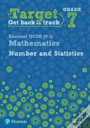 Target Grade 7 Edexcel Gcse (9-1) Mathematics Number And Statistics Workbook