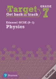 Target Grade 7 Edexcel Gcse (9-1) Physics Intervention Workbook