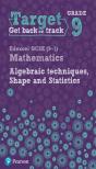 Target Grade 9 Edexcel Gcse (9-1) Mathematics Algebraic Techniques, Shape And Statistics Workbook - Preview
