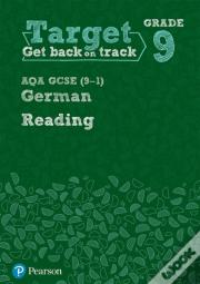 Target Grade 9 Reading Aqa Gcse (9-1) German Workbook