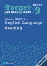 Target Grade 9 Reading Edexcel Gcse (9-1) English Language Workbook